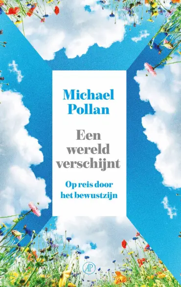 Een wereld verschijnt | Op reis door het bewustzijn