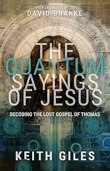 The Quantum Saying of Jesus